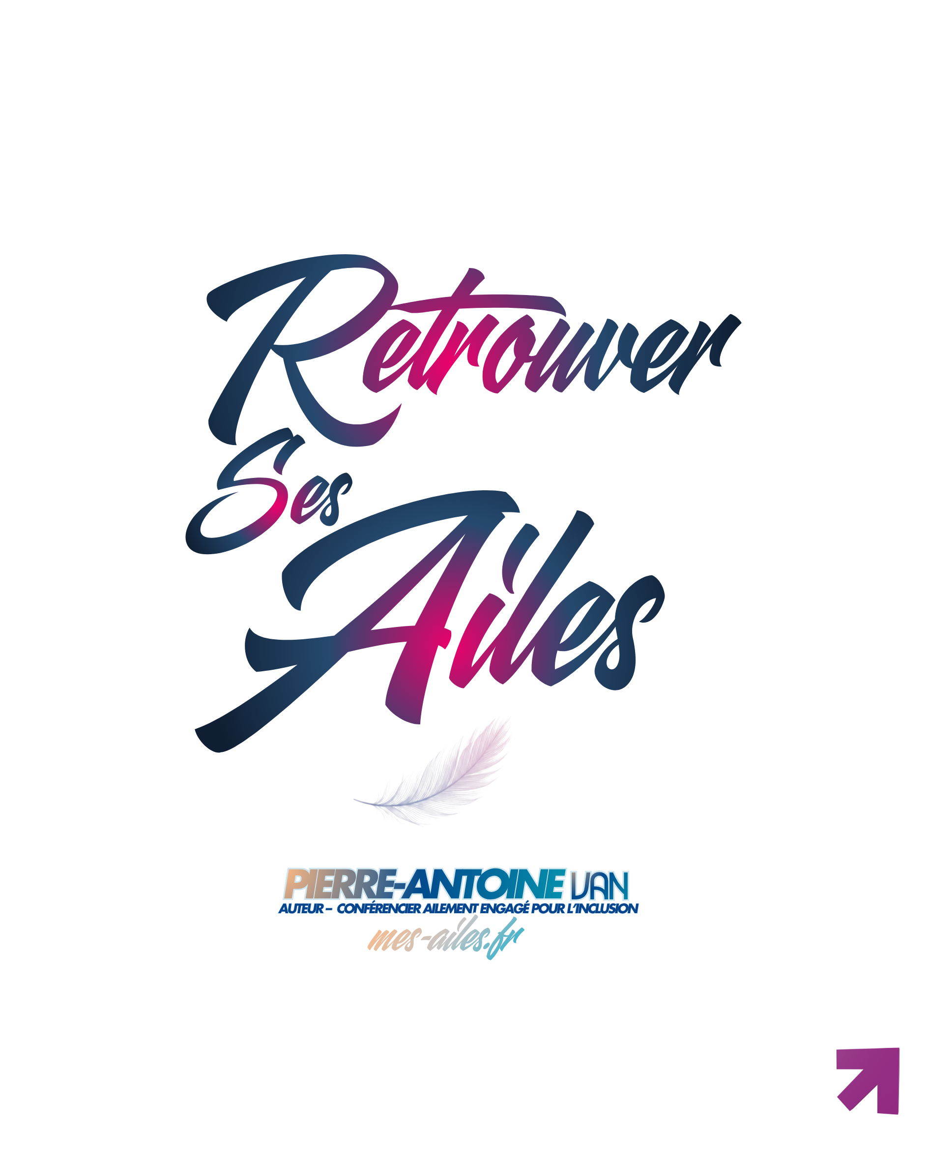 Pierre-Antoine Van — Retrouver ses Ailes